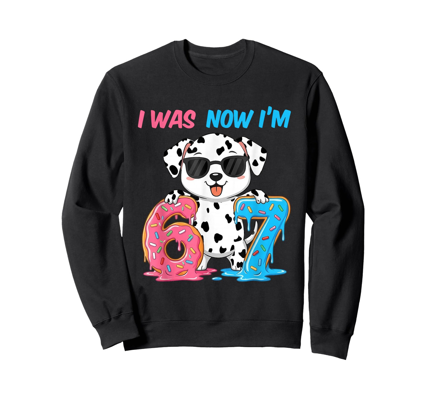 I was Six Now I'm Seven Dalmatian Dog 67 Meme 7th Birthday T-Shirt