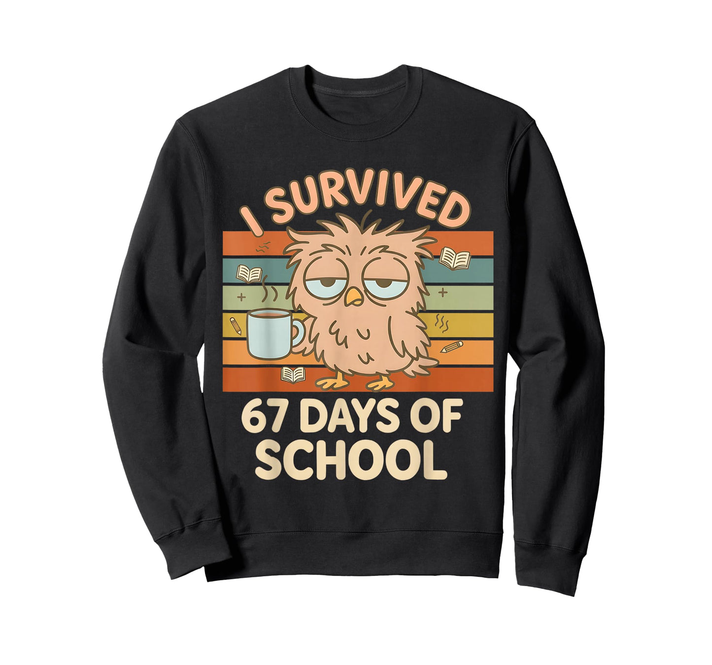 I Survived 67 Days of School Funny Coffee Owl School Teacher T-Shirt