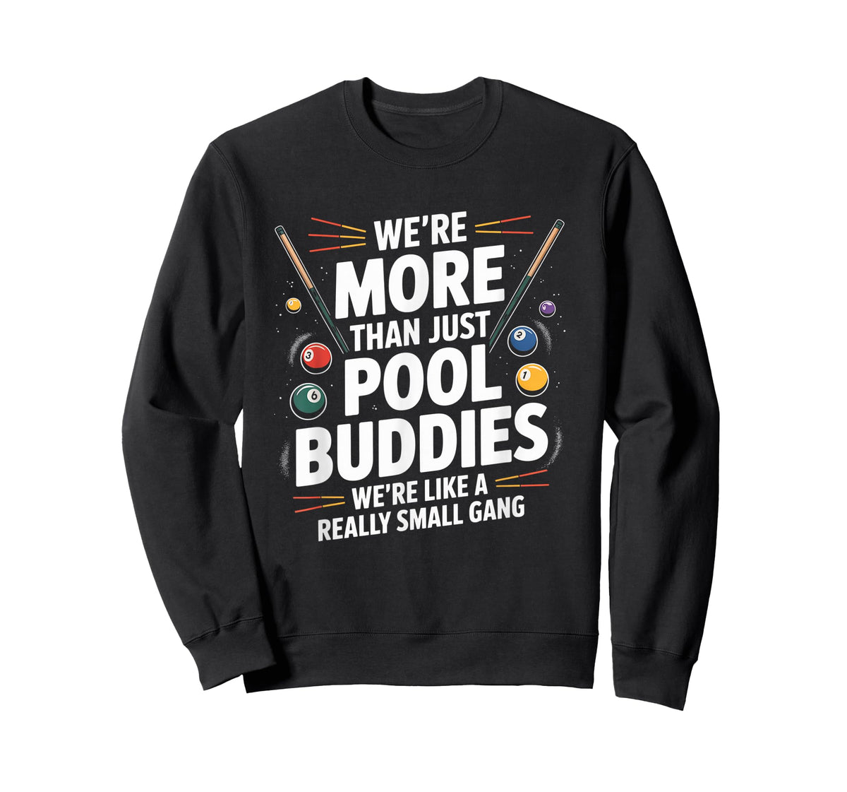 We're More Than Pool Buddies Funny Billiards Tee T-Shirt