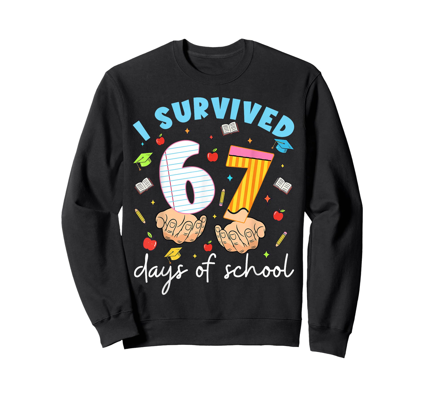 I Survived 67 Days of School Funny Six Seven 6 7 Meme Z Gen T-Shirt