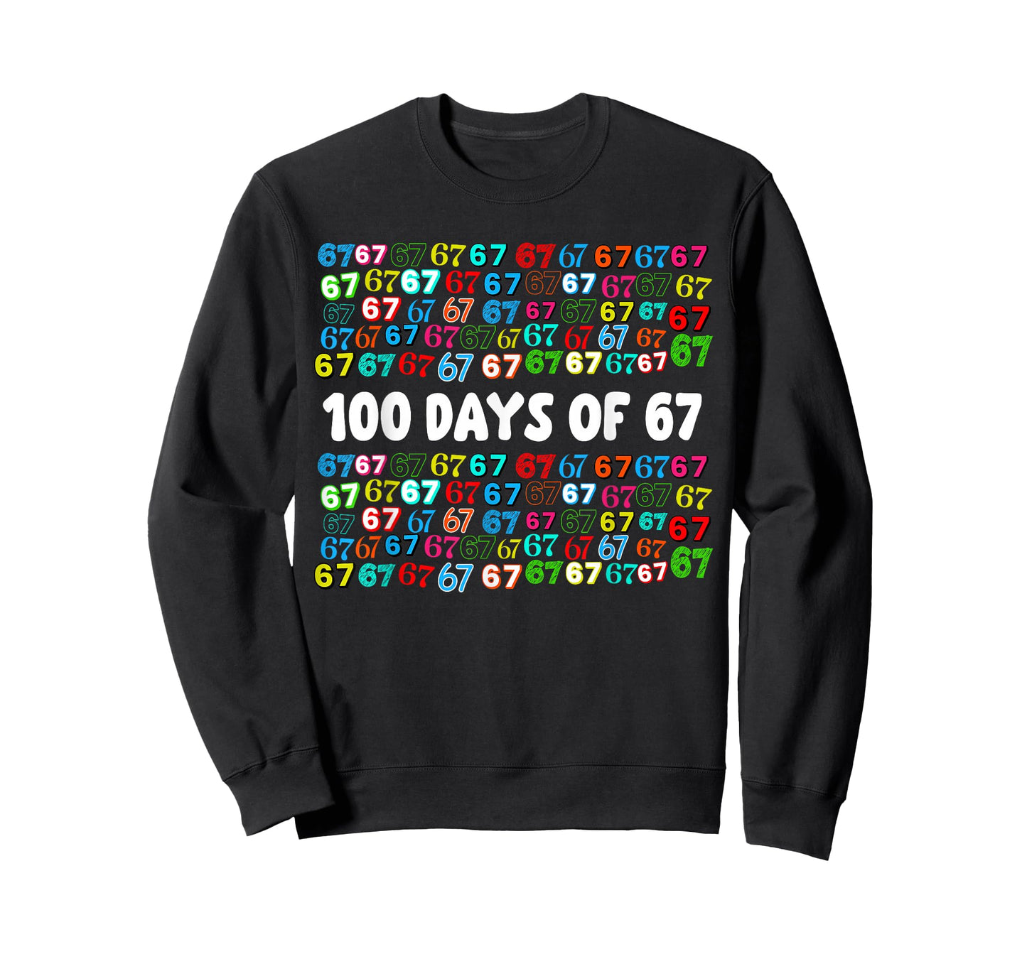 100 Days of 67 for Teacher Kids Girls Boys Teens 100th Day T-Shirt