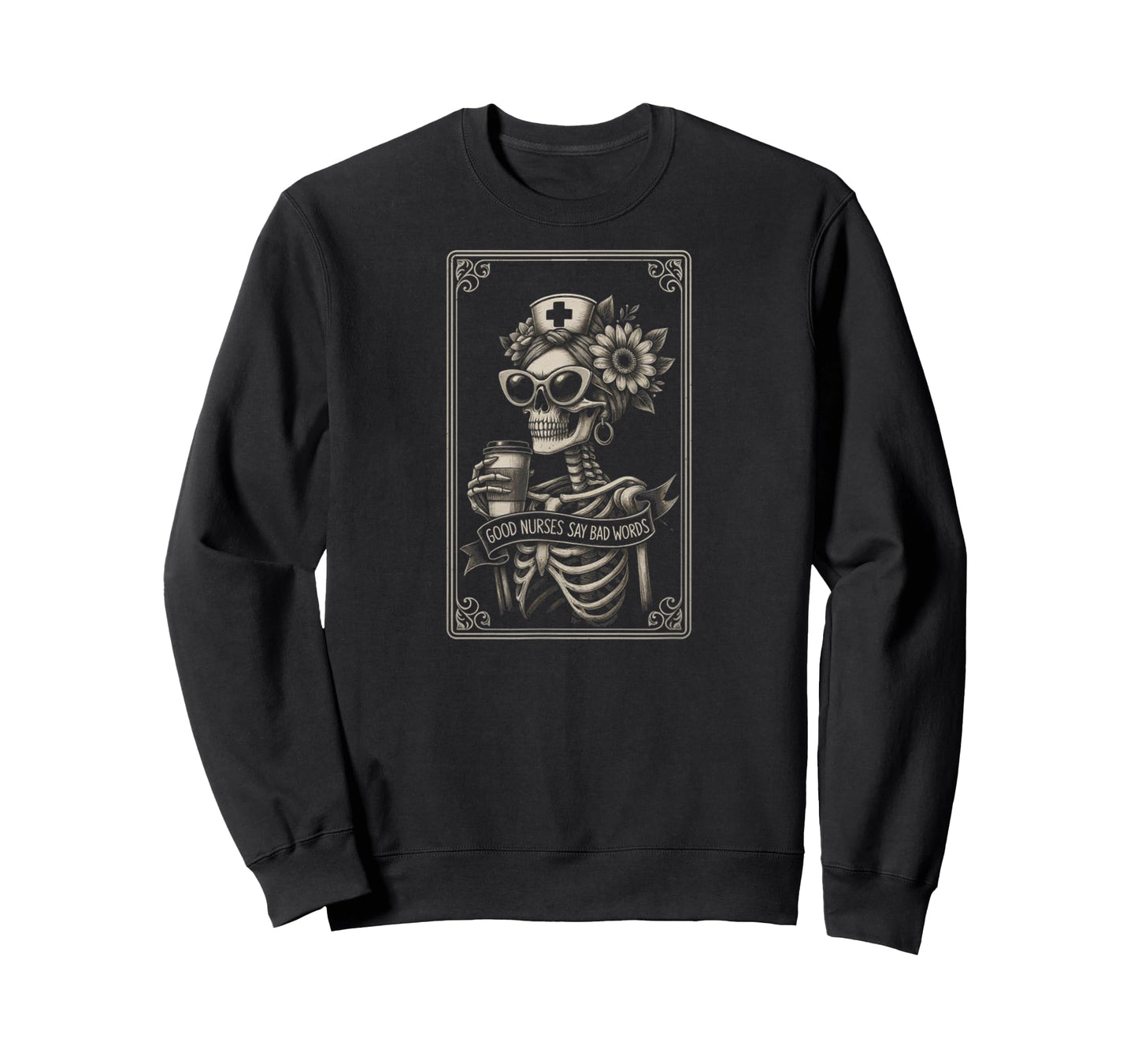 Good Nurses Say Bad Words Funny Skeleton Nursing RN Medical T-Shirt
