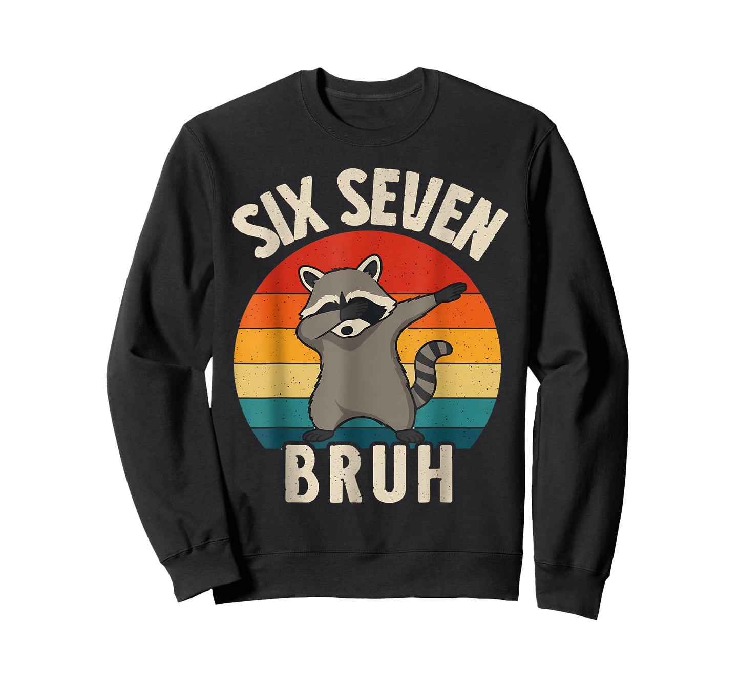 Funny Racoon 67 Meme 6 7 Numbers Dabbing Six Seven Bruh T-Shirt