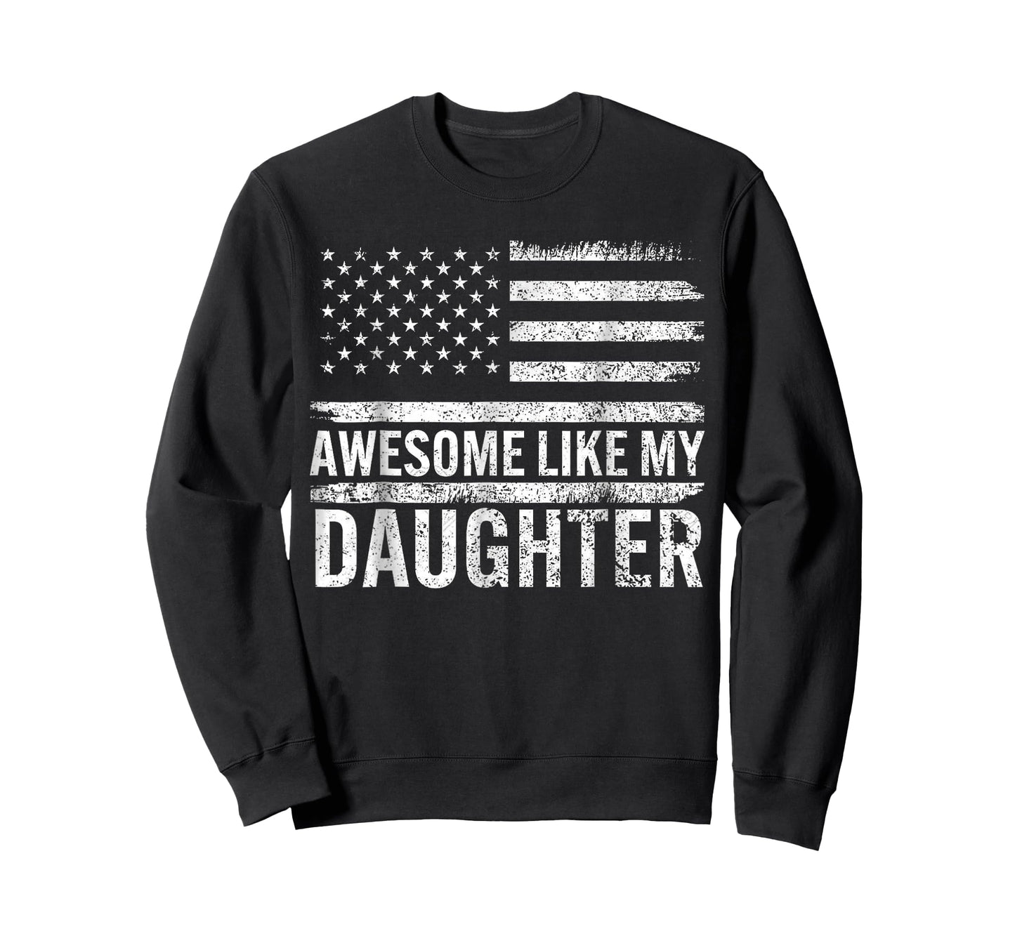 Awesome Like My Daughter Gifts Men Funny Fathers Day Dad T-Shirt