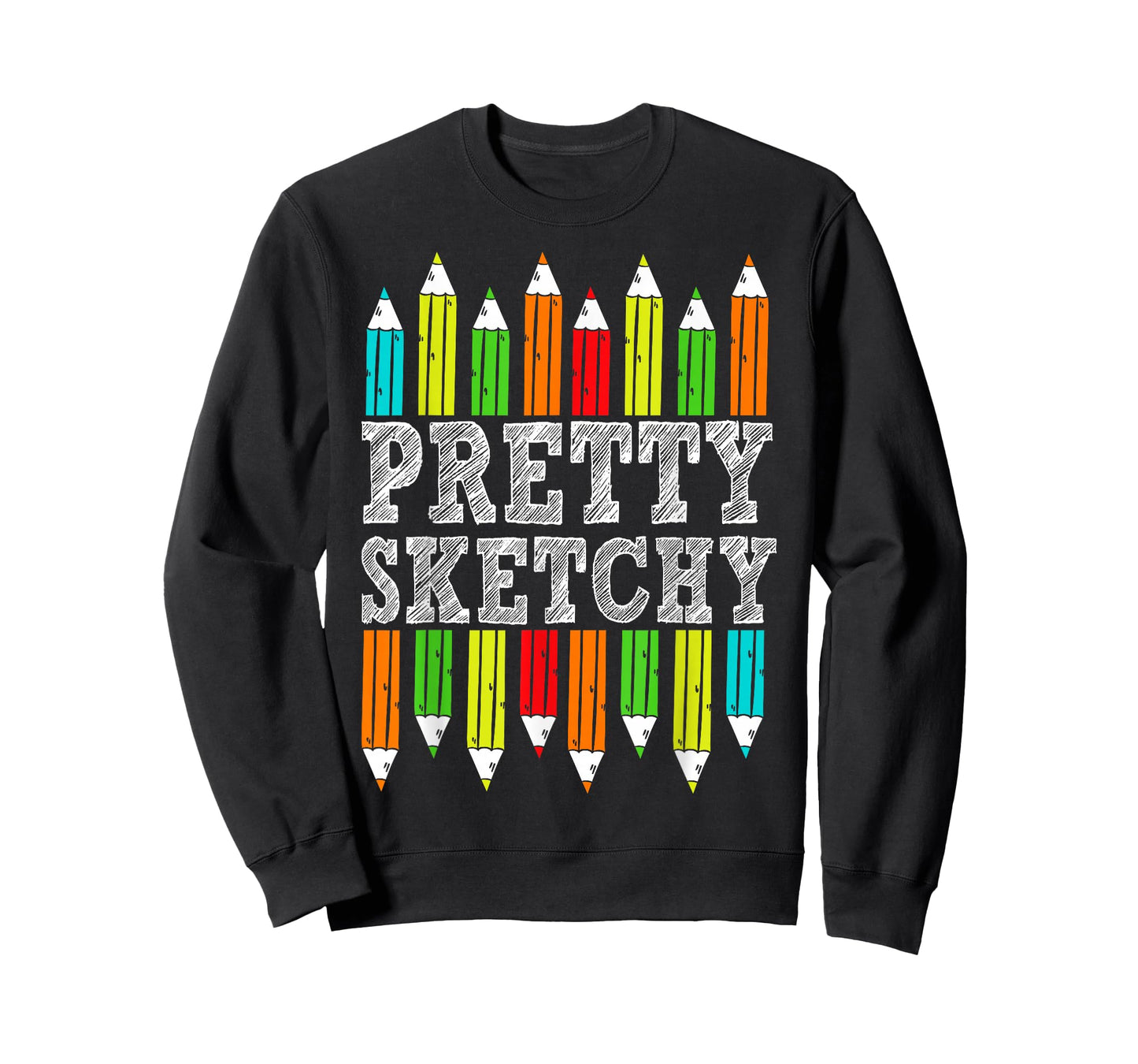 Pretty Sketchy Artist Drawing Humor Sketching Colored Pencil T-Shirt
