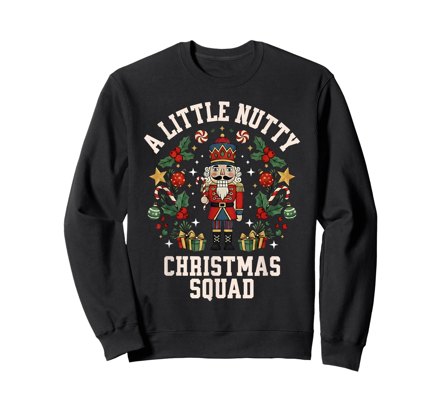 A Little Nutty Christmas Squad Nutcracker Market Crew Group T-Shirt