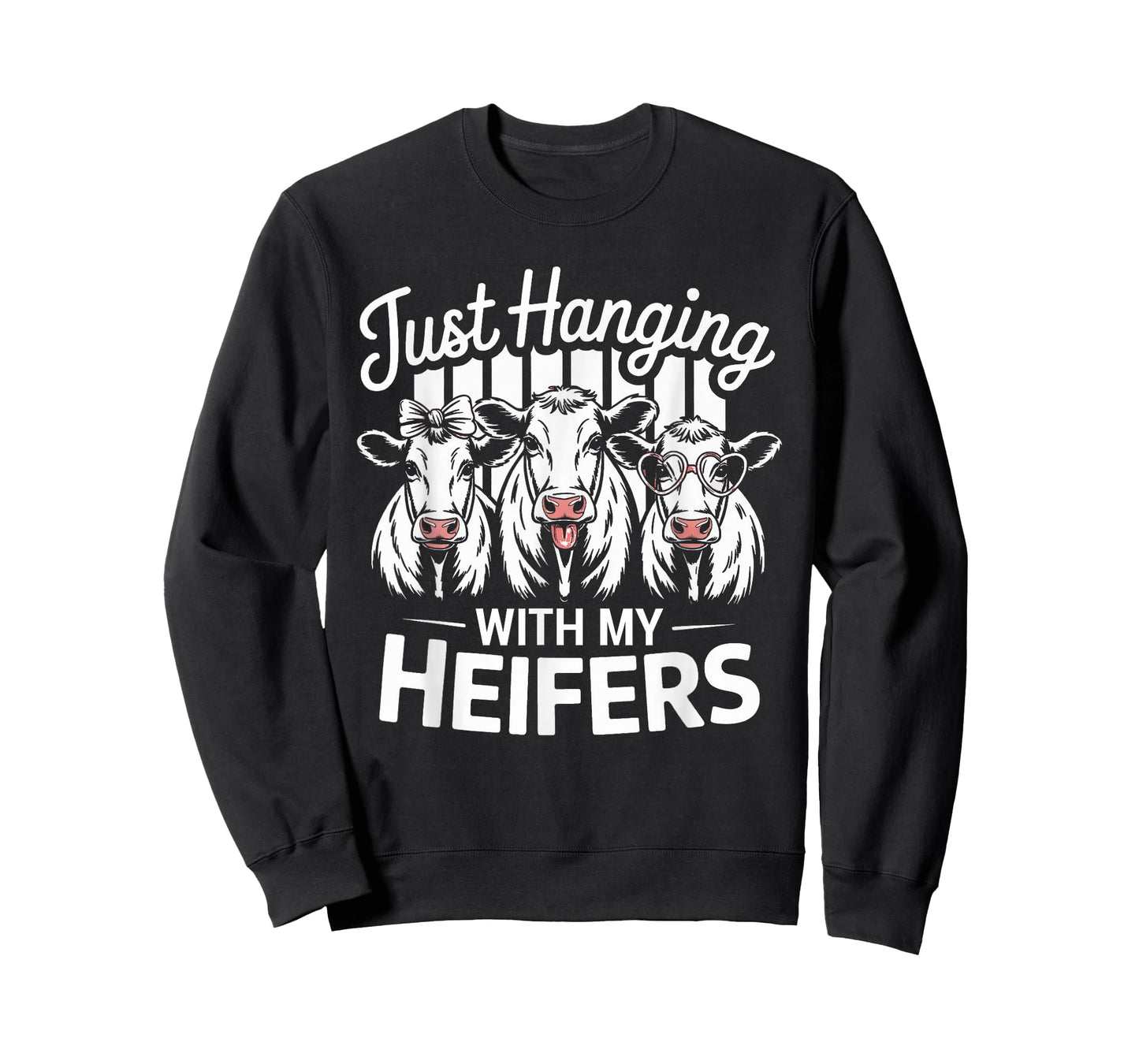 Just Hanging with Heifers Funny Cow Farm Animal Lover T-Shirt
