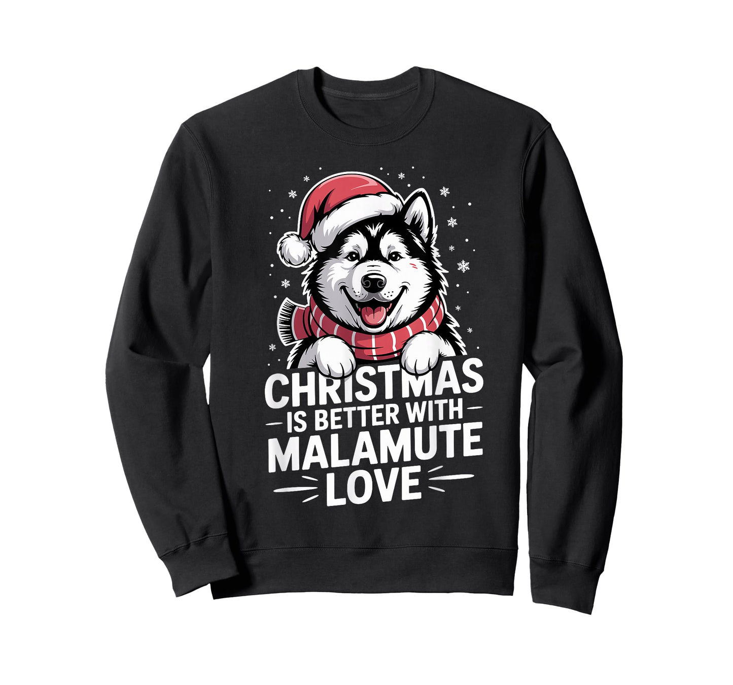 Funny Dog Christmas is Better with Alaskan Malamute Love T-Shirt