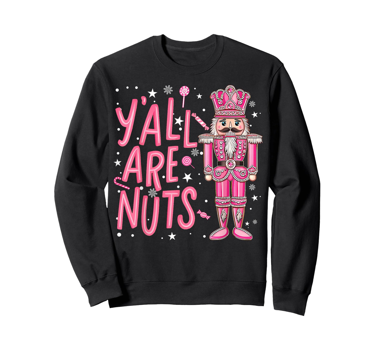 Y'all are Nuts Nutcracker Pink Merry Christmas Season T-Shirt