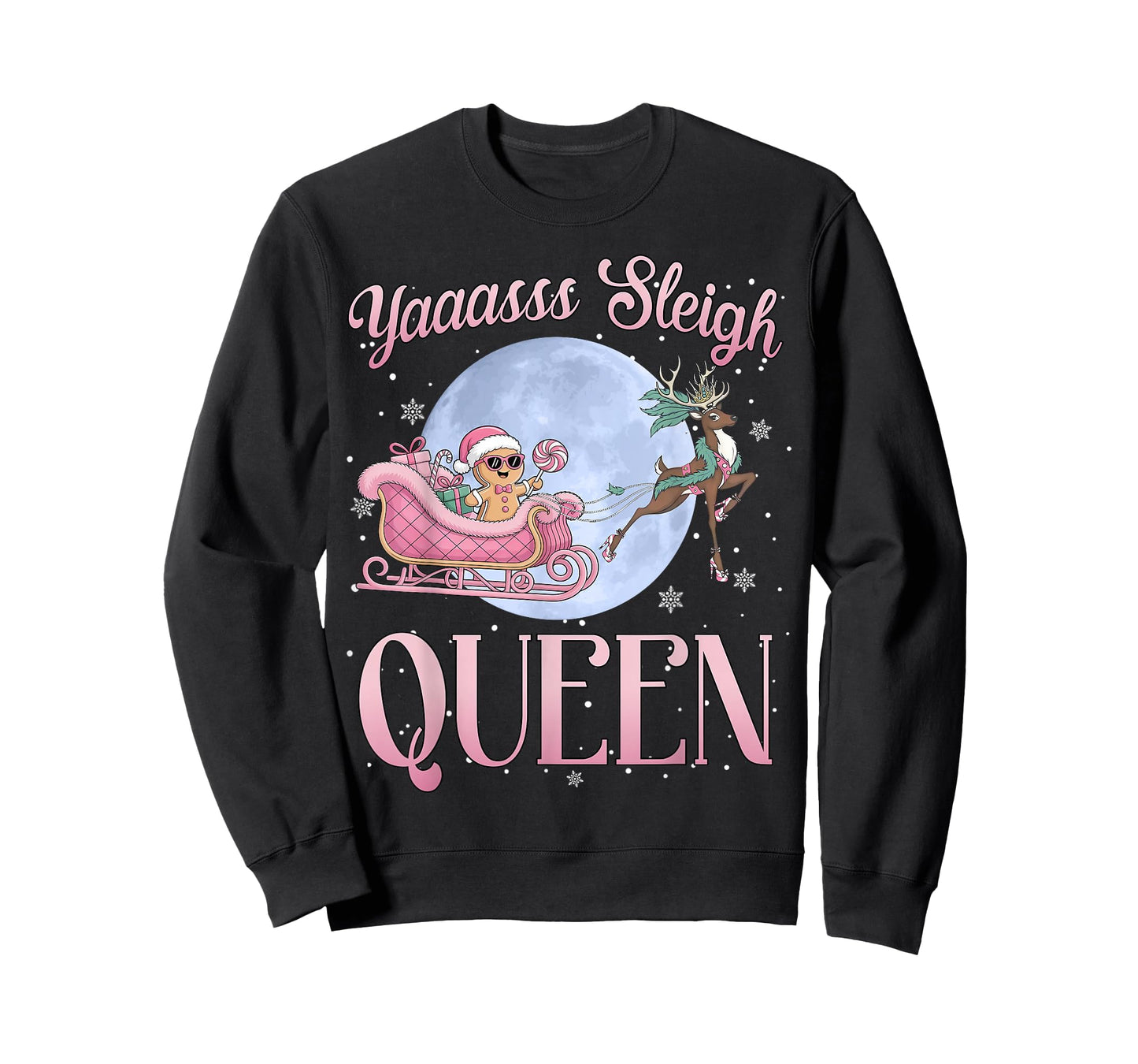 Yaaasss Sleigh Queen Sleigh Girl Matching Christmas T-Shirt
