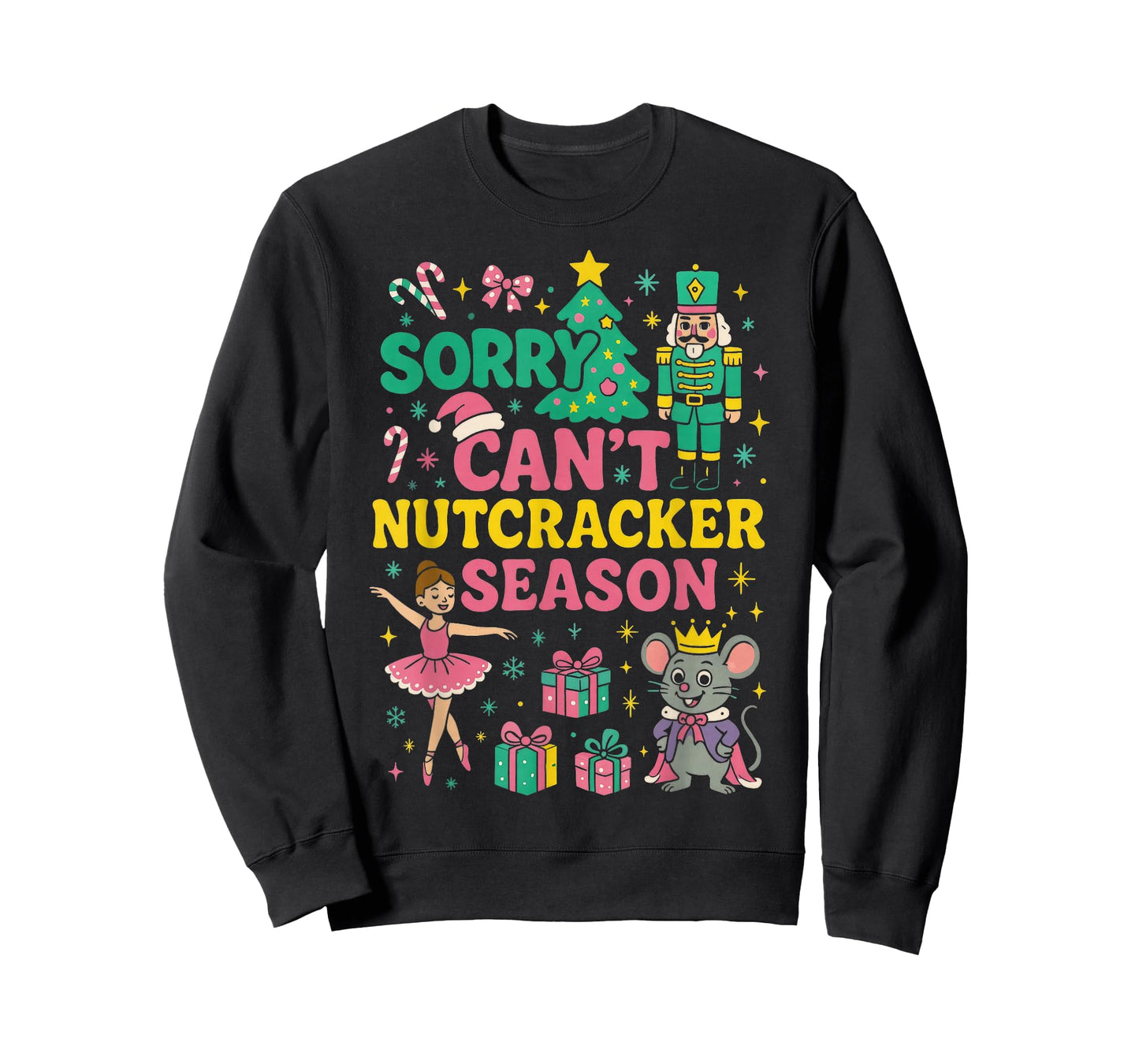 Sorry Can't Nutcracker Season Pajama Holiday Merry Christmas T-Shirt