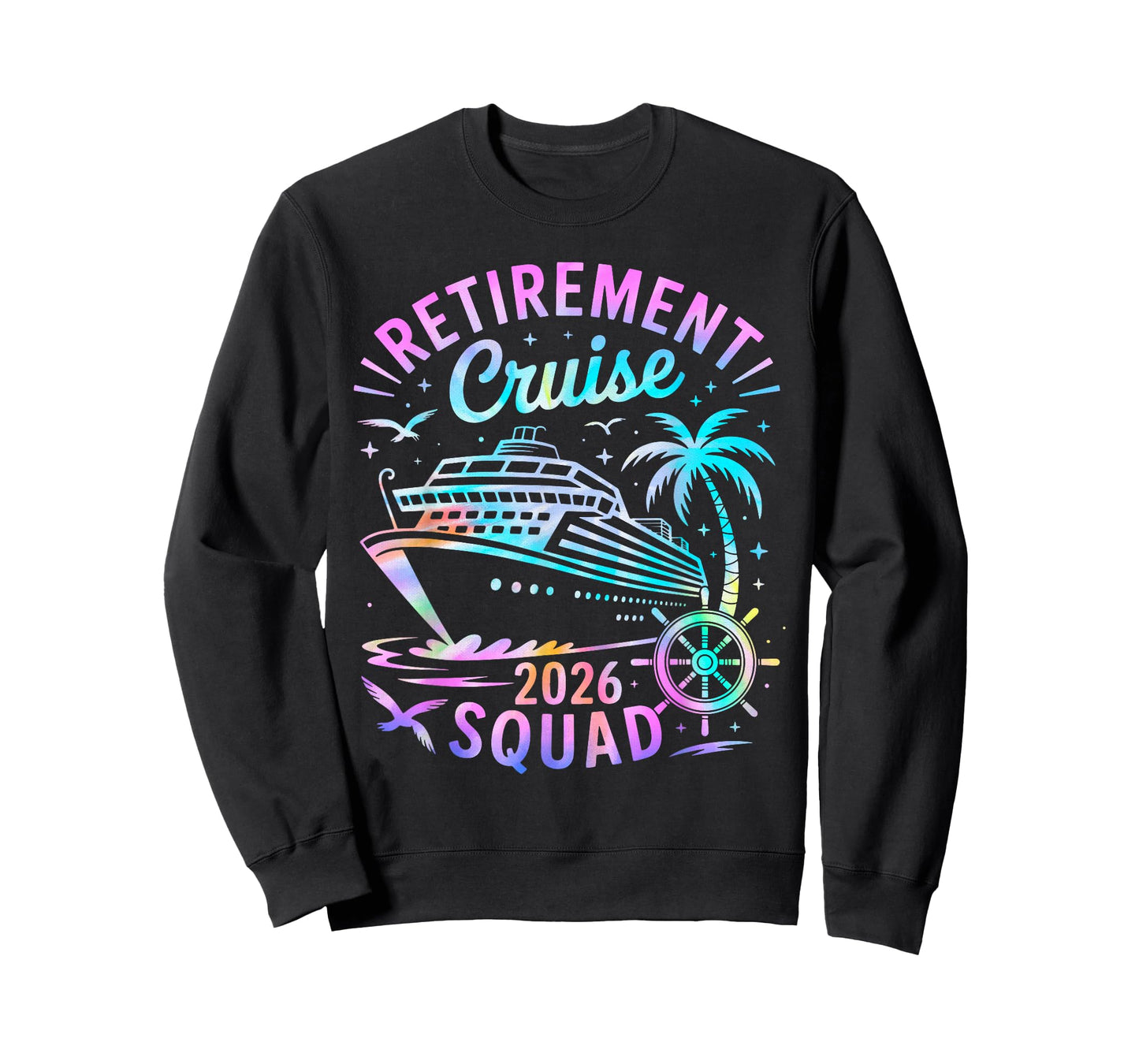 Funny Retirement Cruise 2026 Squad Tie Dye Retired Cruising T-Shirt