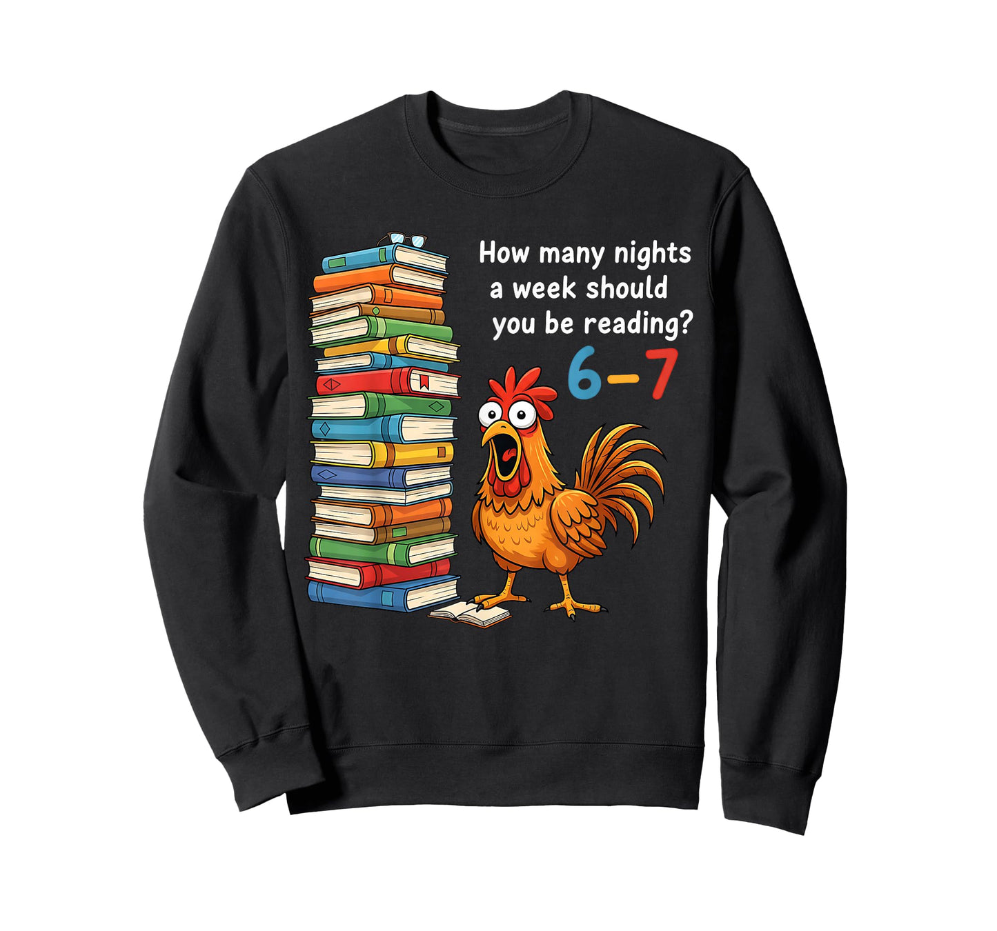 How Many Nights A Week Should You Be Reading 6–7 Teacher T-Shirt