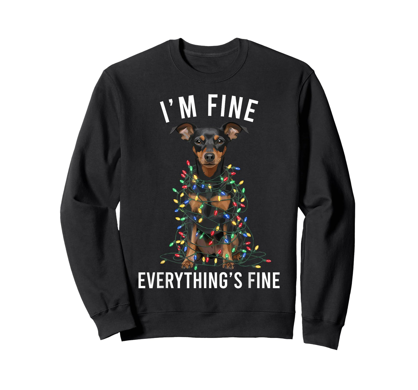 Miniature Pinscher Christmas I'm Fine Everything is Fine T-Shirt
