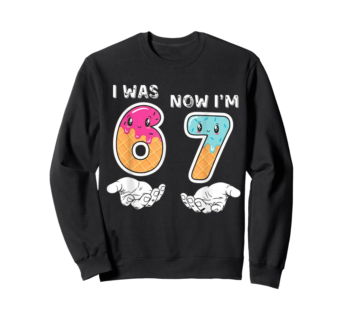 7 Year Old Birthday I was 6 Now I'm 7 67 Funny for Kids T-Shirt