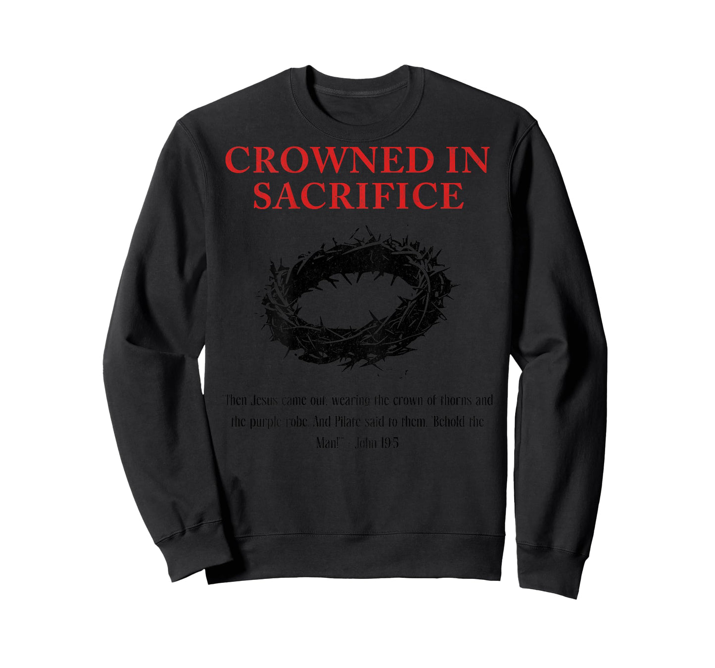 Religious Quote Faith Jesus Sacrifice God Christian Bible T-Shirt