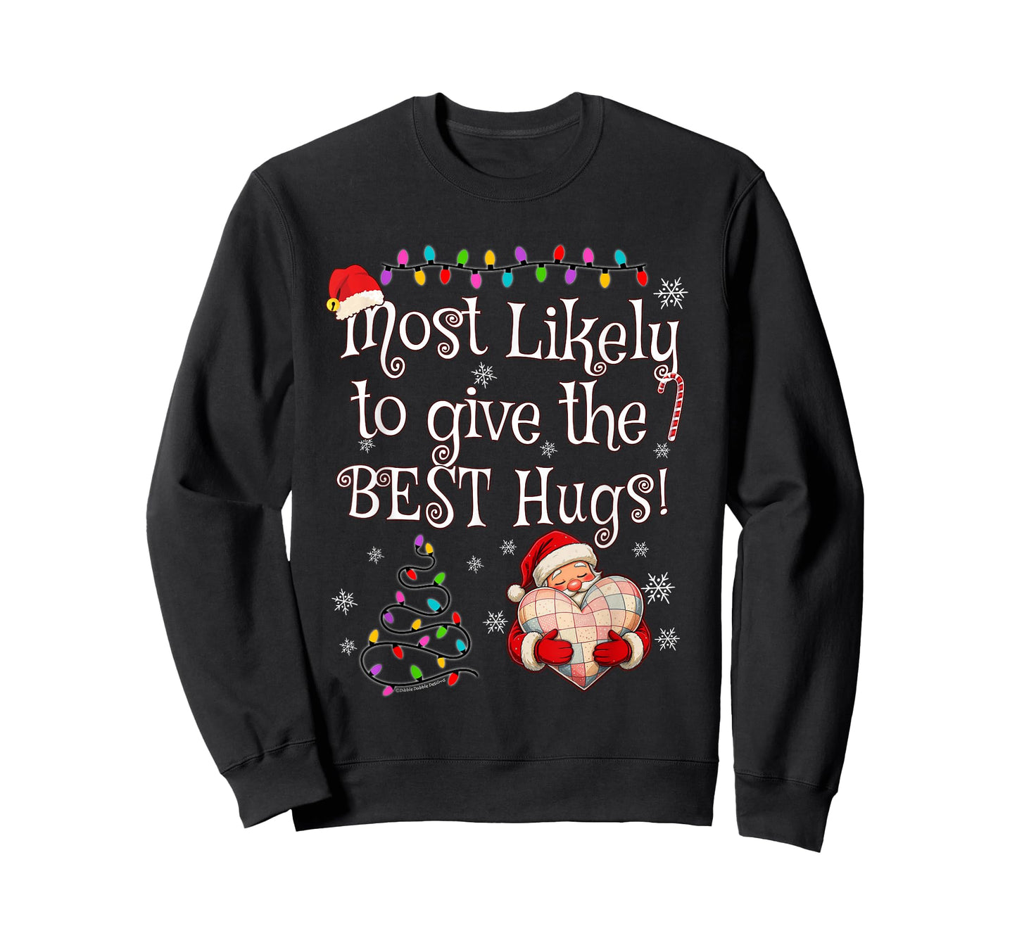 Most Likely to Give The Best Hugs Christmas T-Shirt