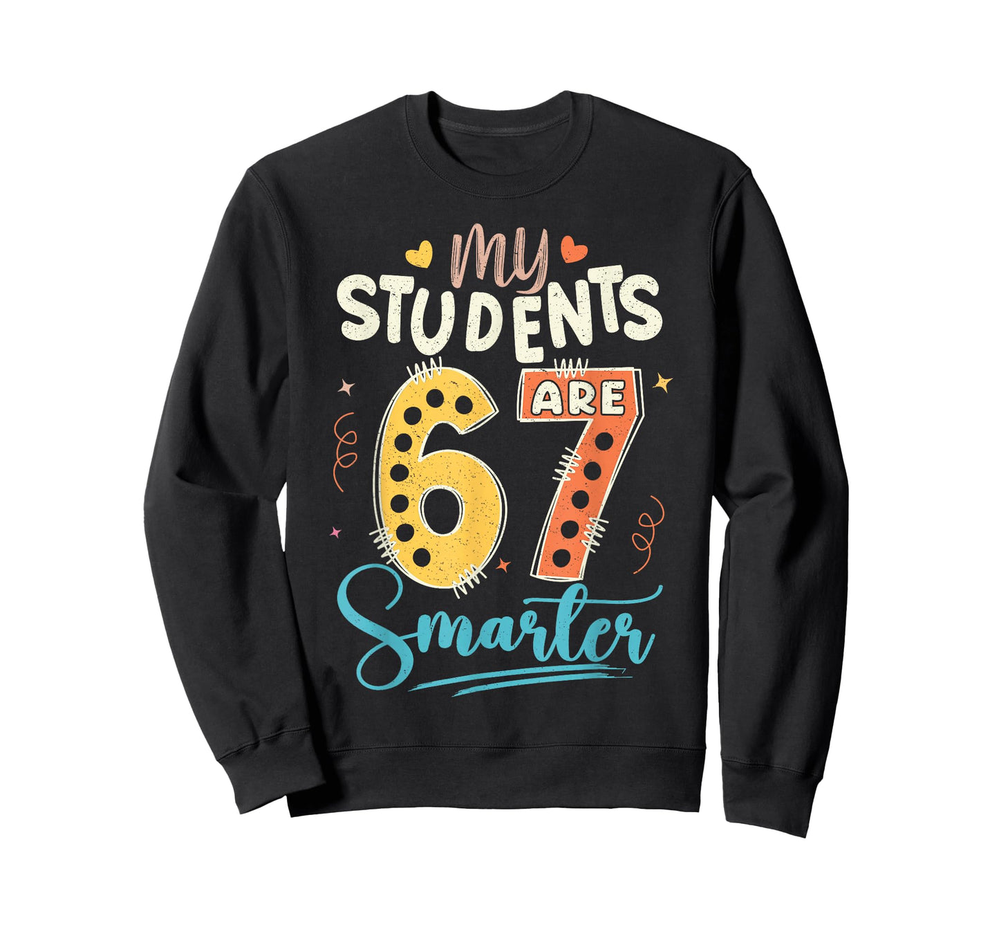 My Students are 67 Days Smarter Teacher T-Shirt