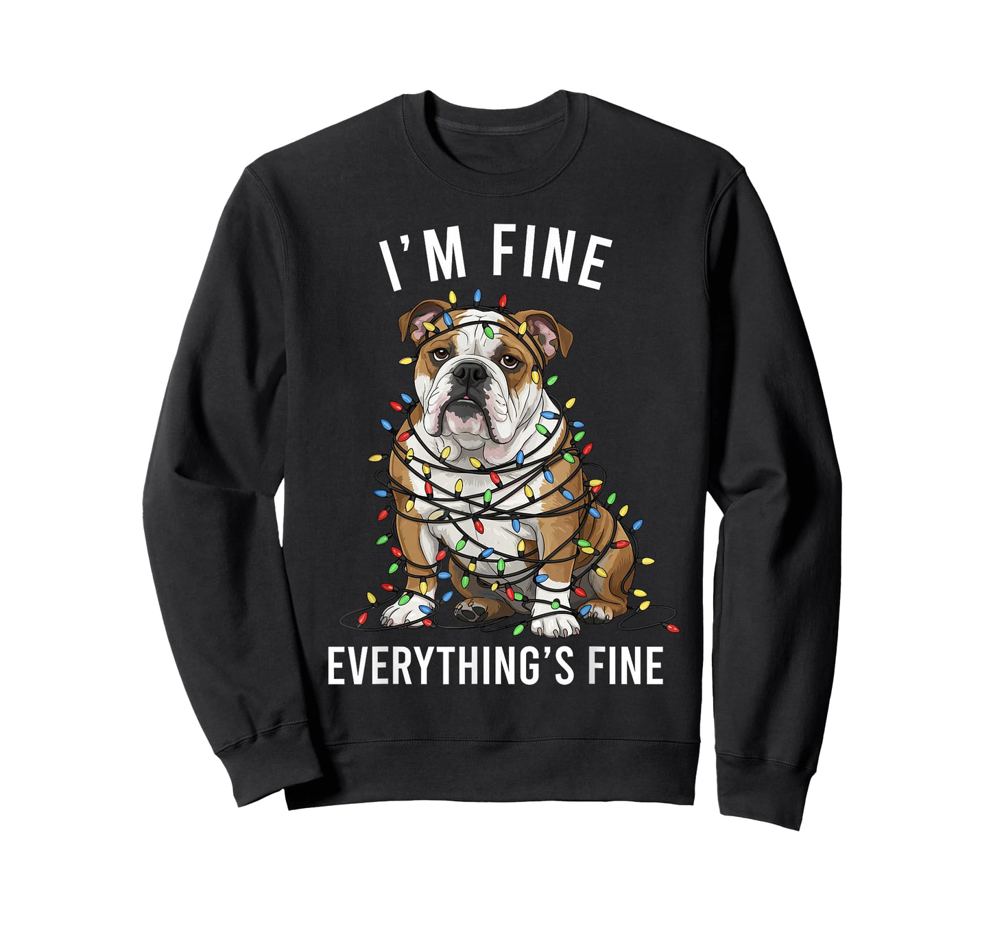 English Bulldog Christmas I'm Fine Everything is Fine T-Shirt