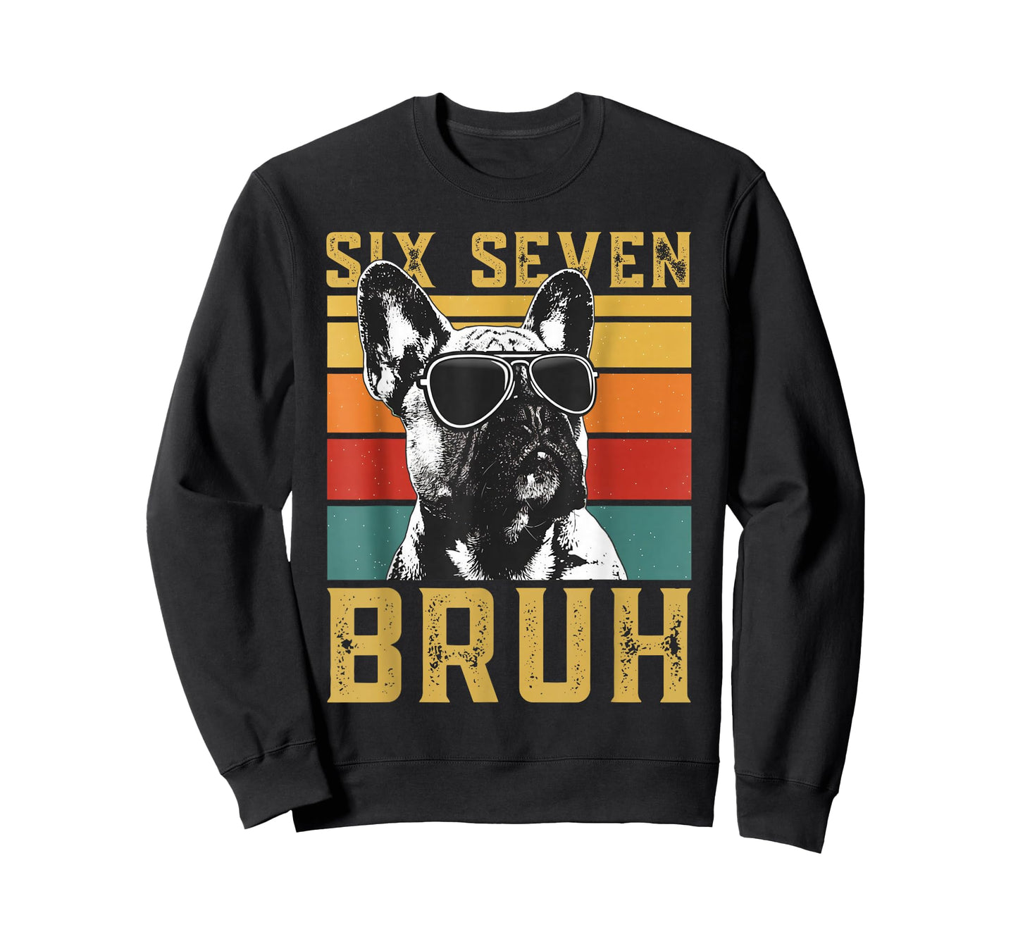 Six Seven Bruh 67 Funny French Bulldog Sunglasses Vintage T-Shirt