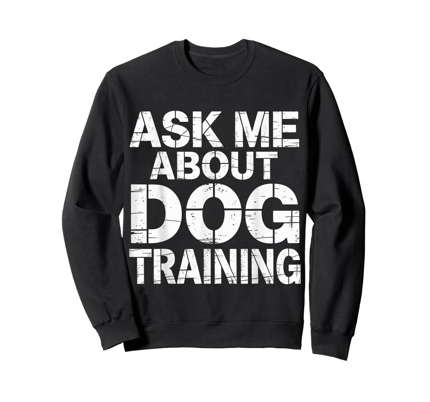 Ask Me About Dog Training Obedience Behavior |- T-Shirt
