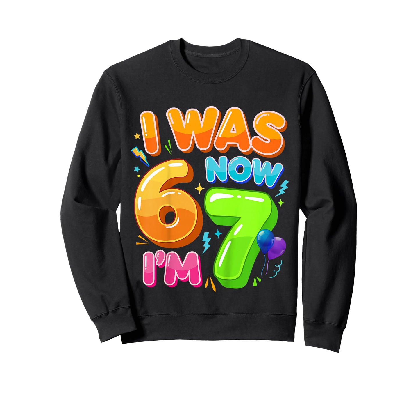 I was 6 Now I'm 7 Year Old Birthday 67 Meme for Kids Boys T-Shirt