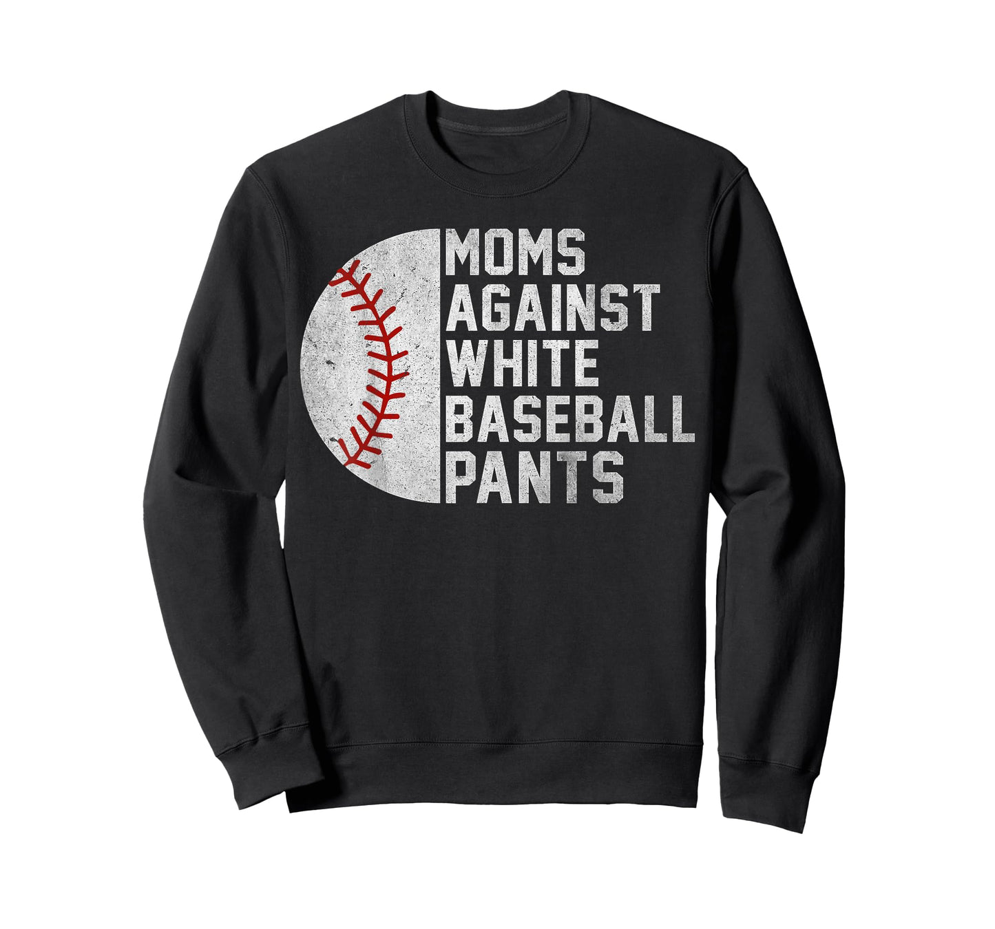 Moms Against White Baseball Pants for Women Baseball Mama T-Shirt