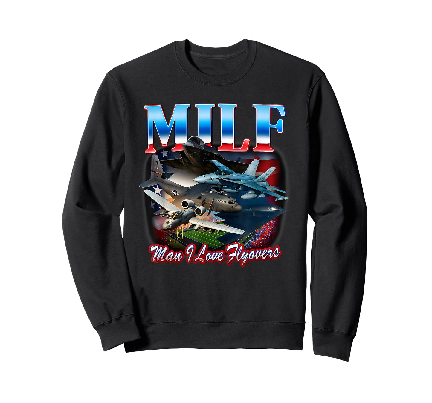 Man I Love Flyovers Funny for Men Women T-Shirt