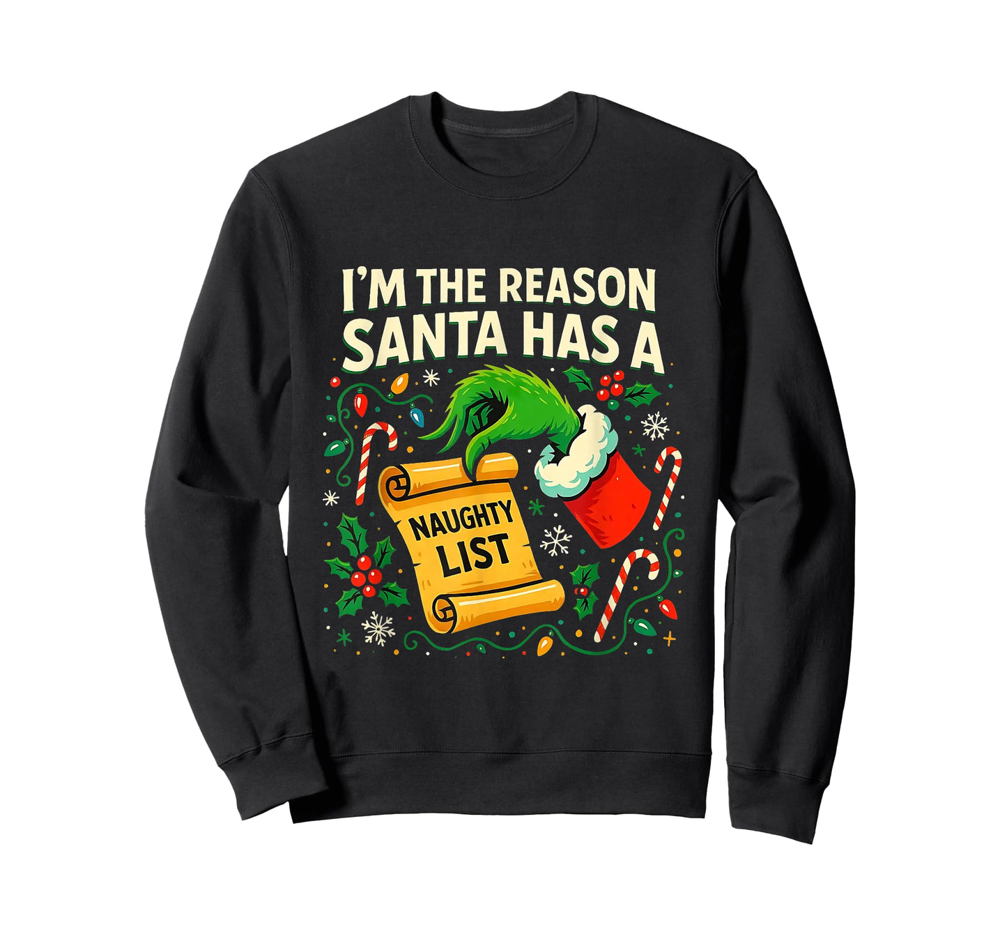 I’m The Reason Santa Has a Naughty List Christmas T-Shirt