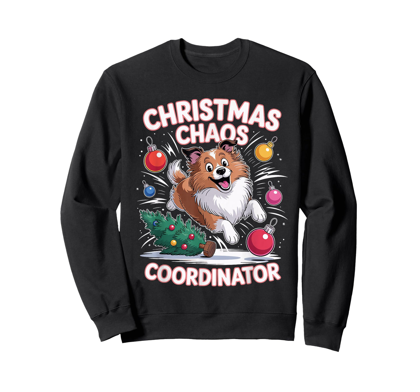 Christmas Chaos Coordinator Puppy Funny Shetland Sheepdog T-Shirt
