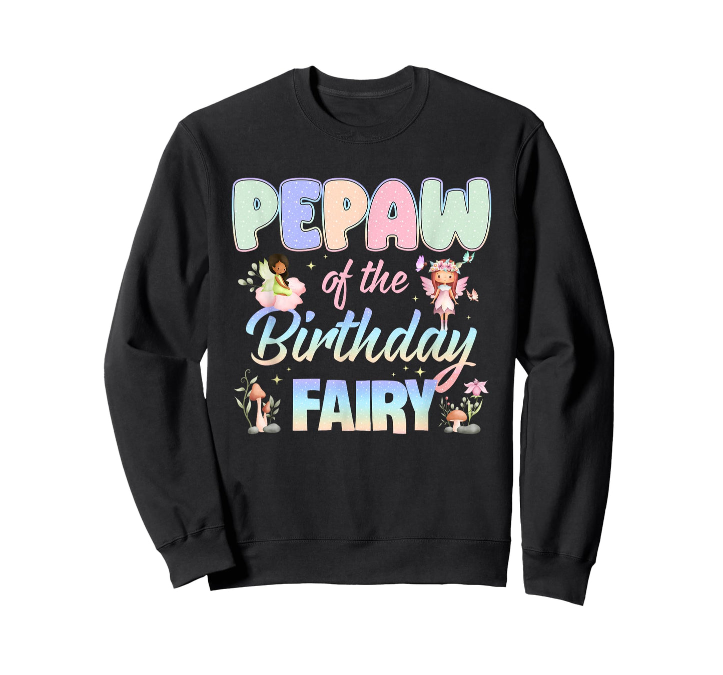 Pepaw of The Birthday Fairy Little Girl Magical Family T-Shirt
