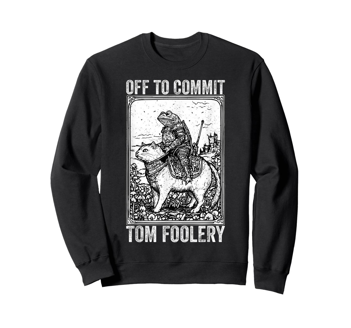 Off to Commit Tomfoolery Meme Funny Saying T-Shirt