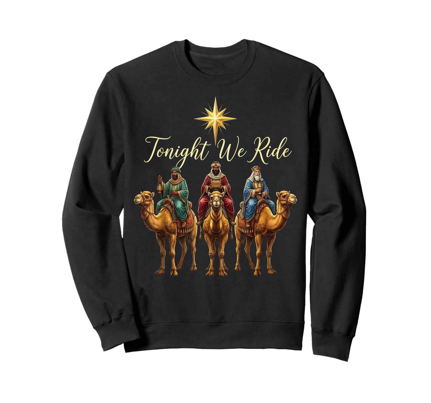 Christmas Nativity Three Wise Men Women Tonight We Ride T-Shirt
