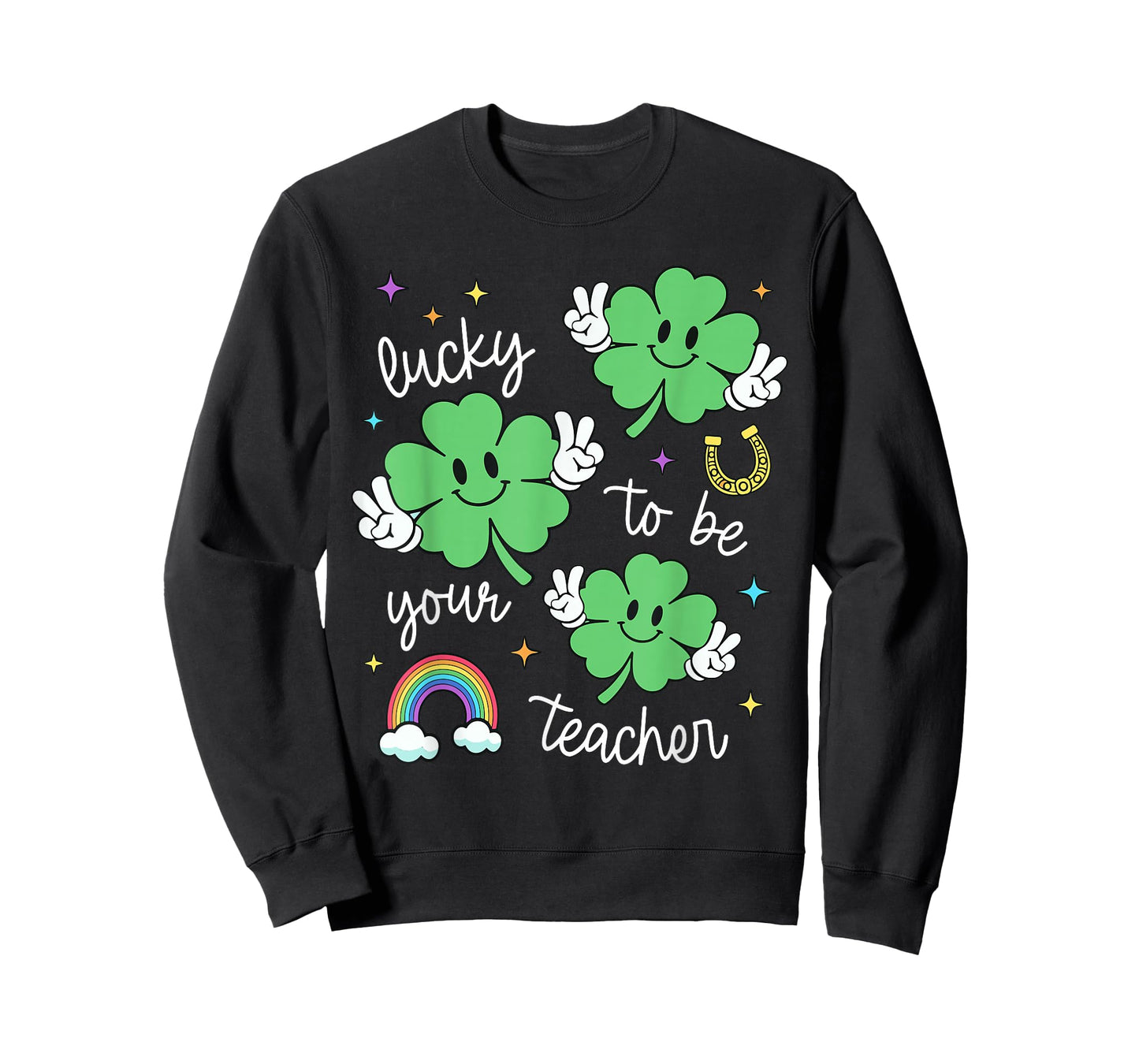 Lucky to Be Your Teacher St Patrick's Day Lucky Teacher T-Shirt