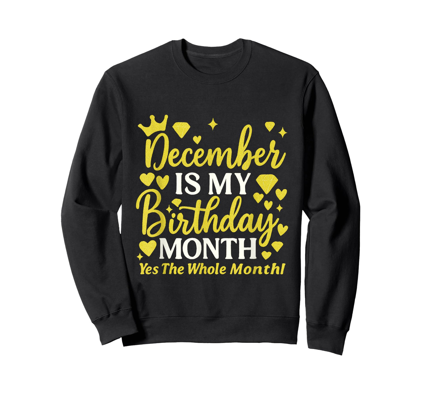 December is My Birthday Yes The Whole Month Women Girls T-Shirt