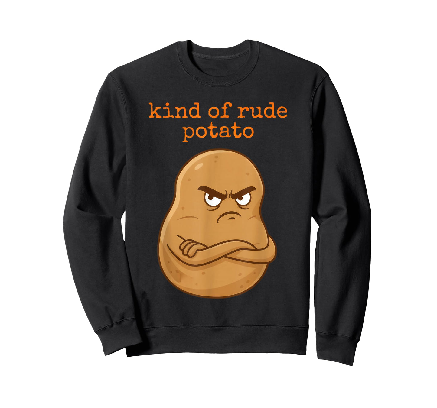 Cute Sweet Rude Potato, Sweet Potato and Kind of Rude Potato T-Shirt