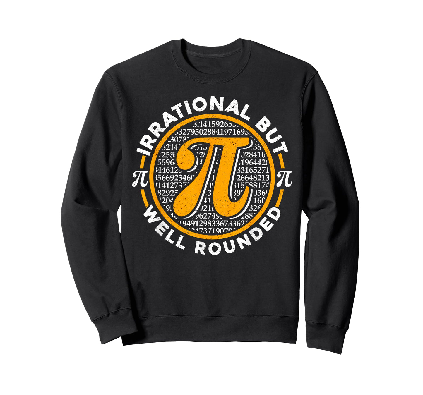 Irrational But Well Rounded Pi Day 3.14 Math Nerd Men Women T-Shirt