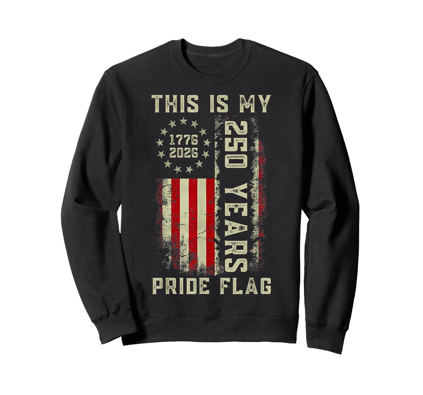 250 Years 1776-2026 250th Birthday USA This is My Pride Flag T-Shirt