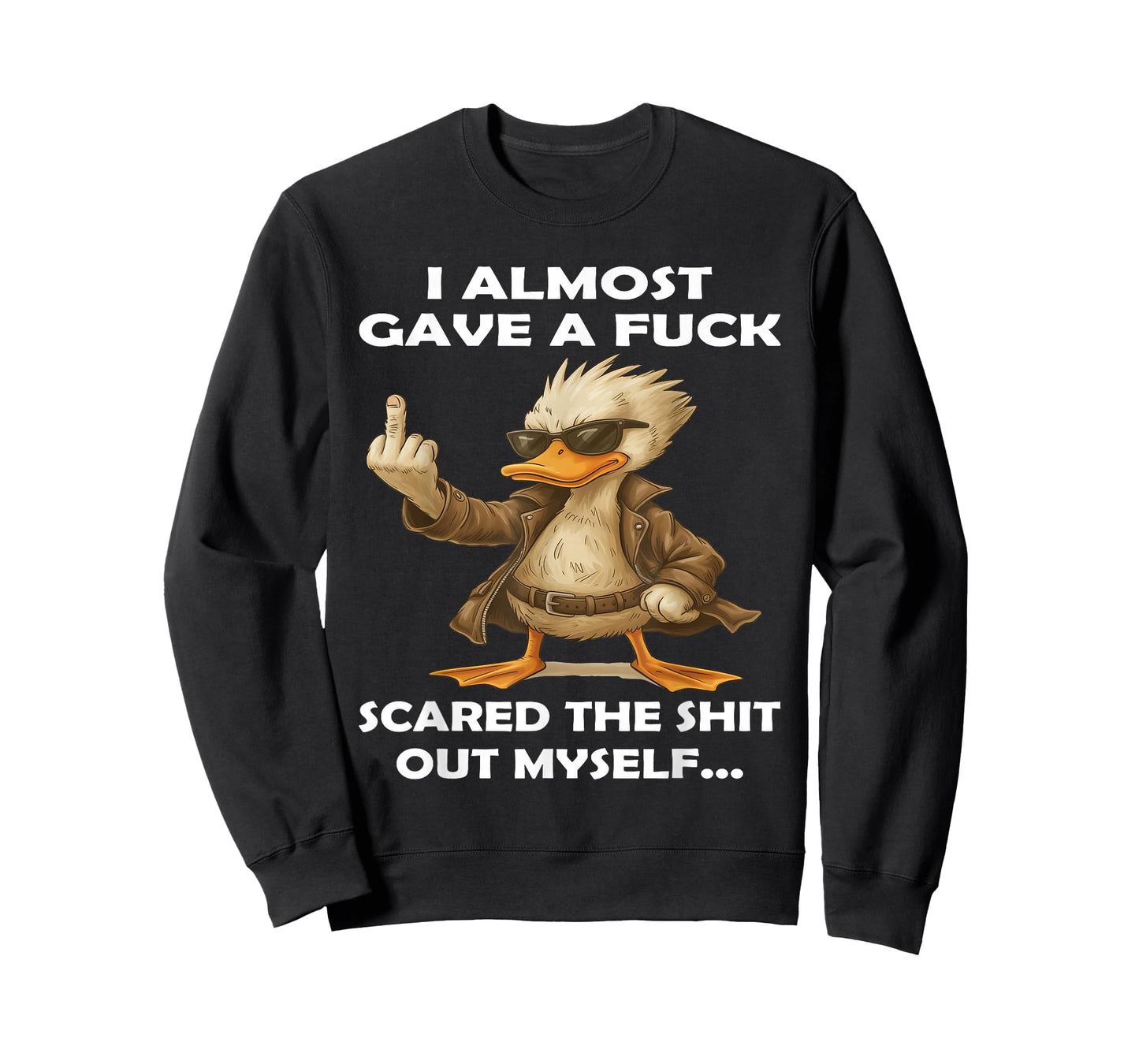 Duck I Almost Gave A Fuck Scared The Shit Out Myself T-Shirt