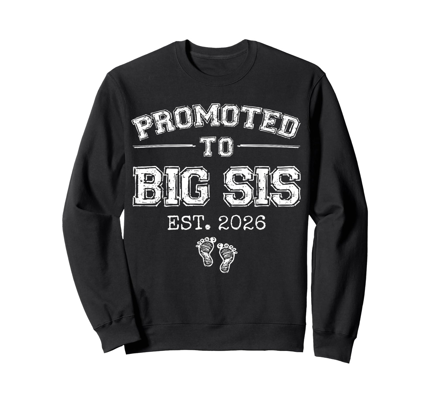 Promoted to Big Sis Est 2026 Varsity First Time Sister to Be T-Shirt