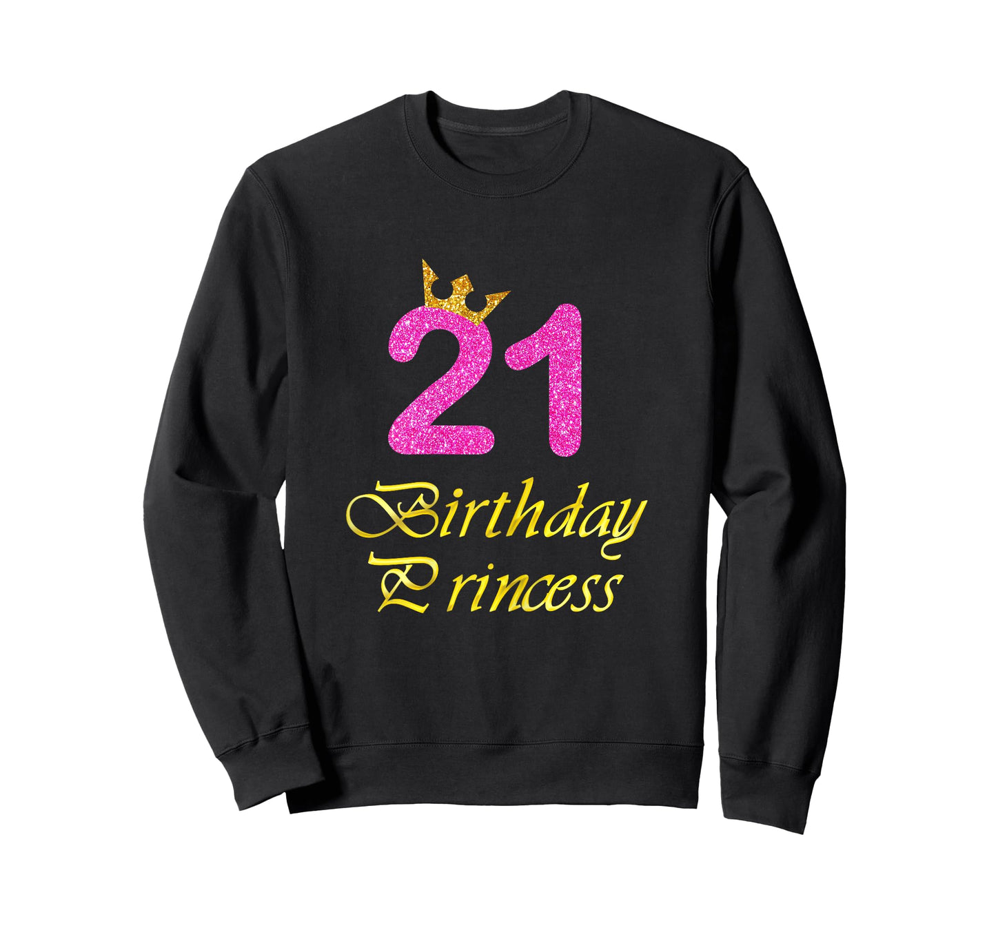 21st Birthday Gift Girl Princess Tee for 21 Years Old T-Shirt