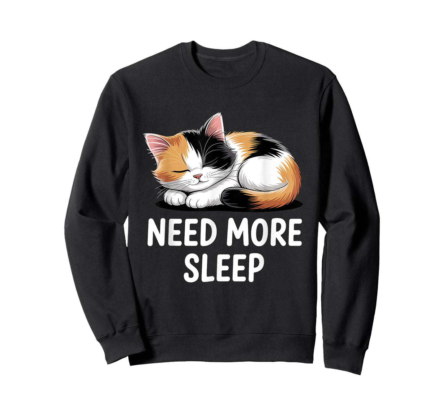 Need More Sleep Calico Cat T-Shirt