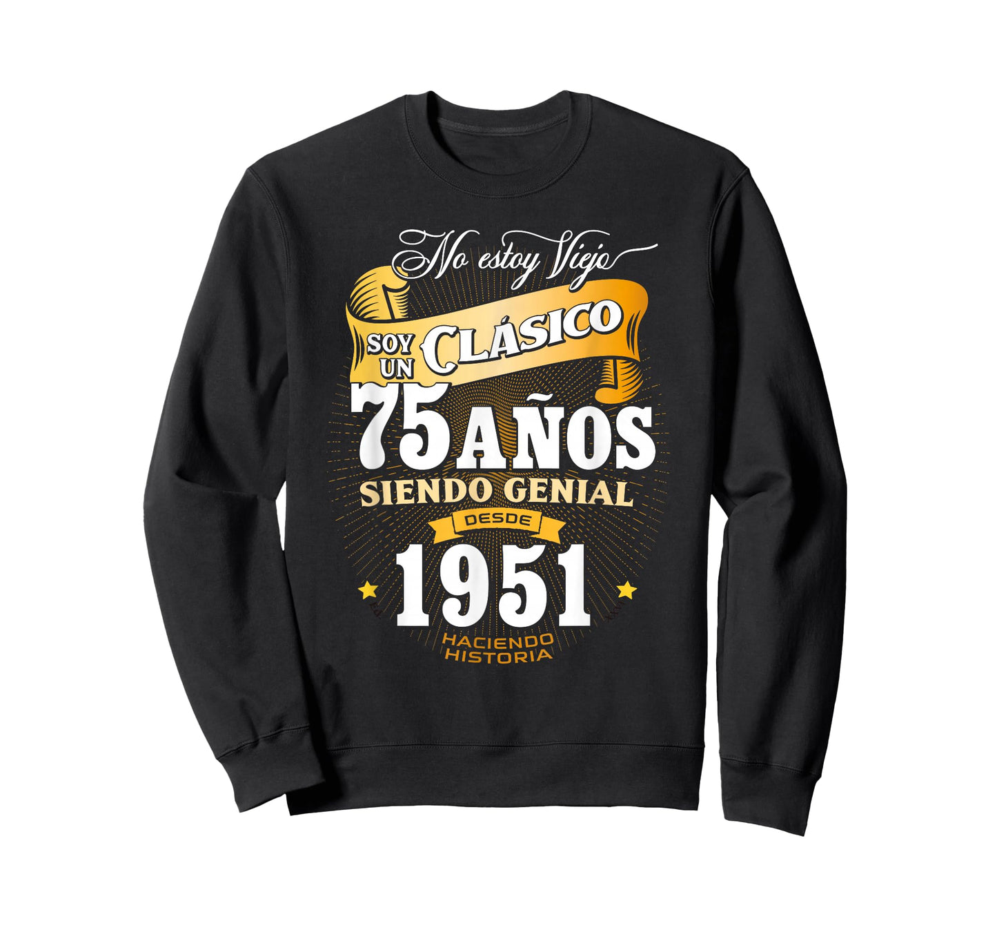 Vintage 75th Birthday Men Funny 1951 75 Birthday Spanish T-Shirt