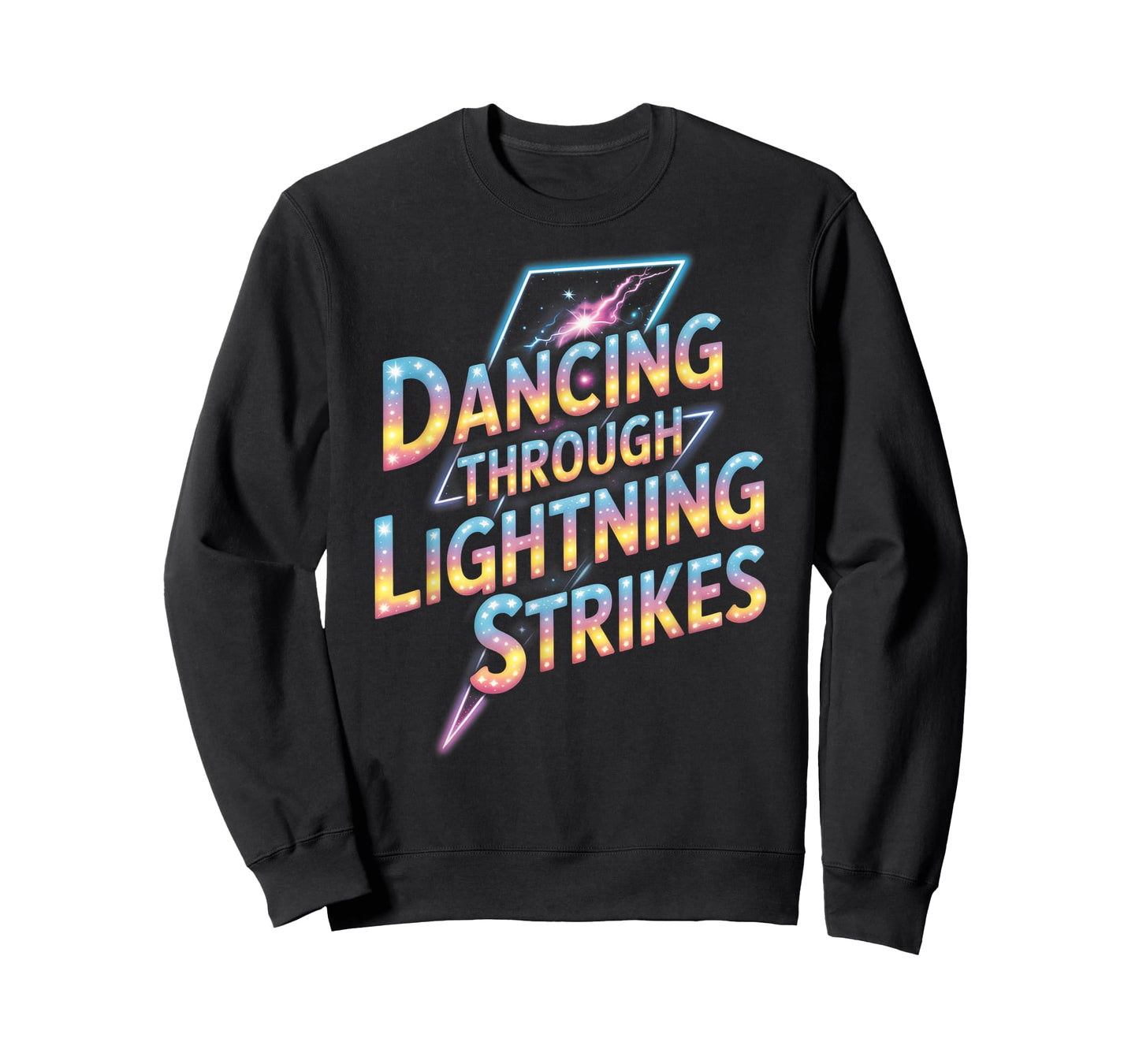 Dancing Through The Lightning Strike Dancer Motivational T-Shirt