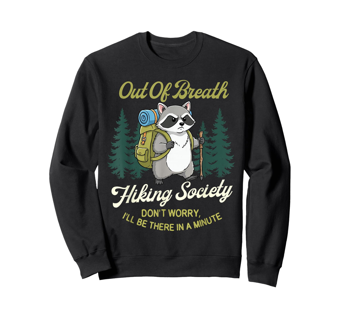 Out of Breath Hiking Society - Hiker Trekker Hiking T-Shirt