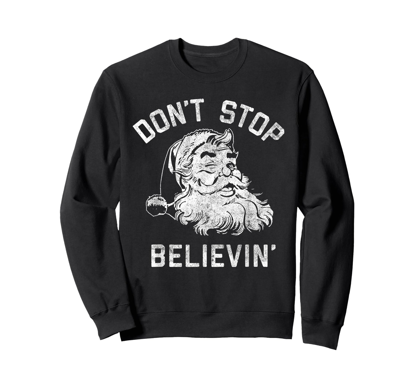 Don’t Stops Believing, Funny Christmas, Merry Xmas Party T-Shirt