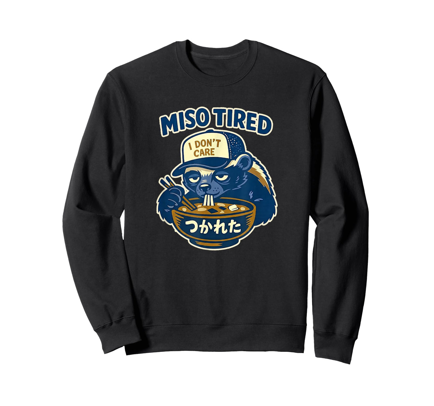 Miso Tired Honey Badger Funny Food Humor Animal Art T-Shirt