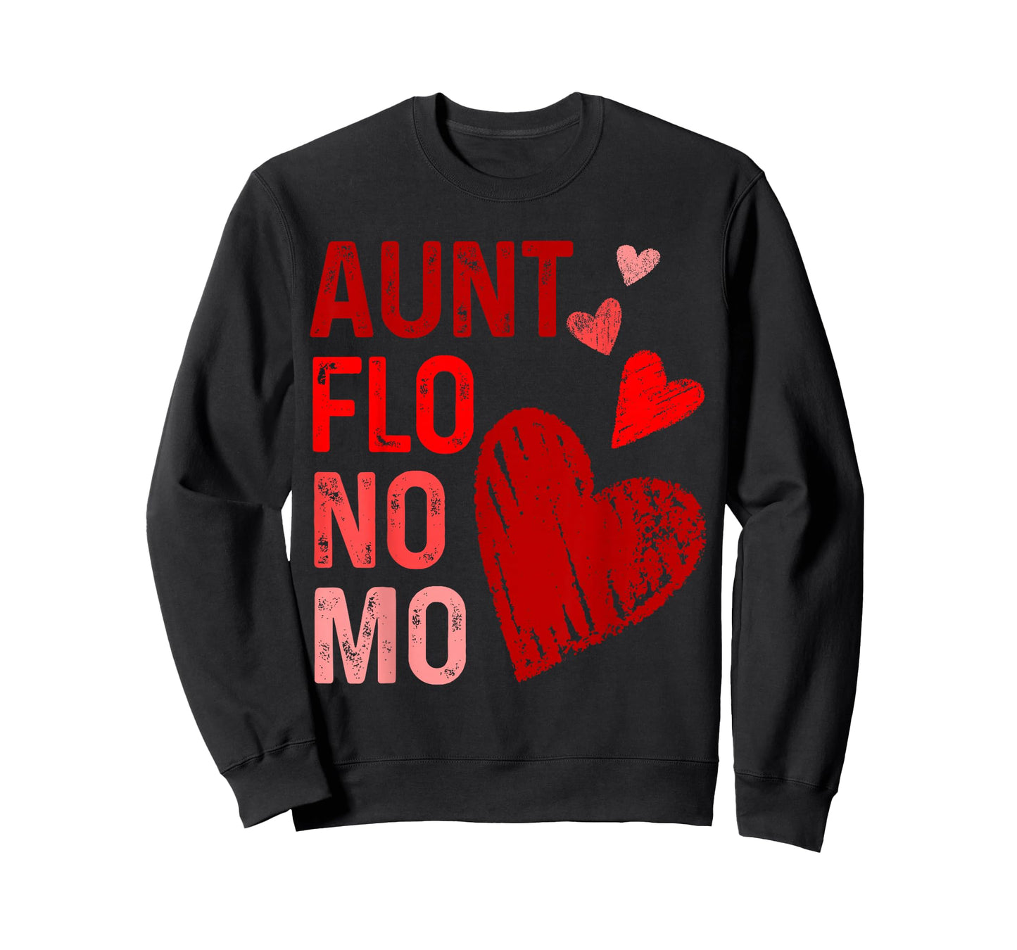 Aunt Flo No Mo Funny Hysterectomy Menopause Humor Design T-Shirt