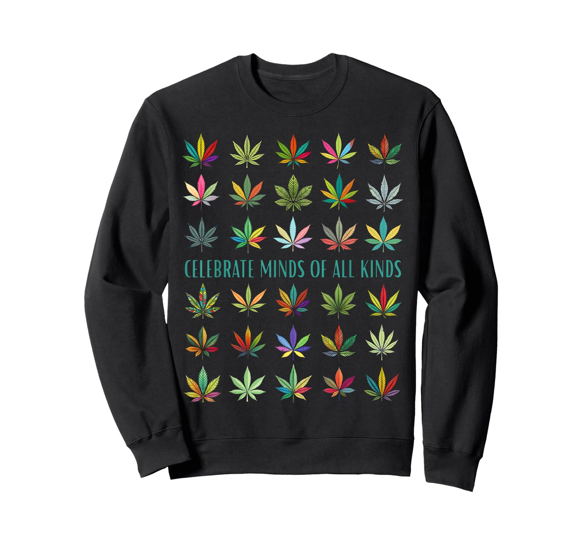 Celebrate Minds of All Kinds Neurodiversity Weed Cannabis T-Shirt