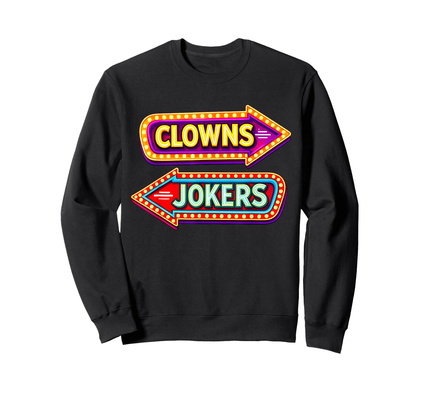 Funny Arrow Direction Clowns to The Left Jokers to The Right T-Shirt